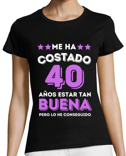 Camiseta Mujer Manga Corta me ha costado 40 años estar tan buena laTostadora - latostadora.com - Modalova