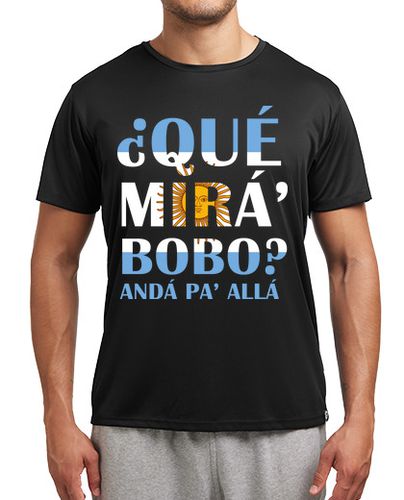 Camiseta deportiva que miras bobo anda pa alla - regalo, meme - latostadora.com - Modalova