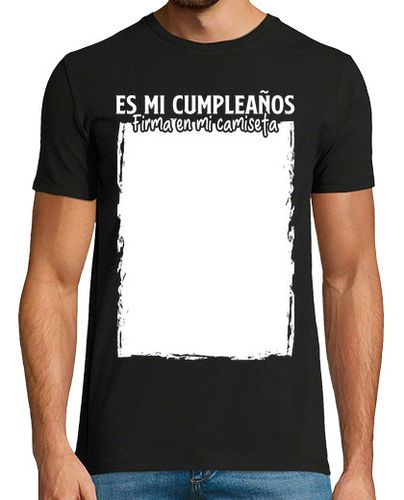 Camiseta Es Mi Cumpleaños Camiseta Firmas Regalo - latostadora.com - Modalova