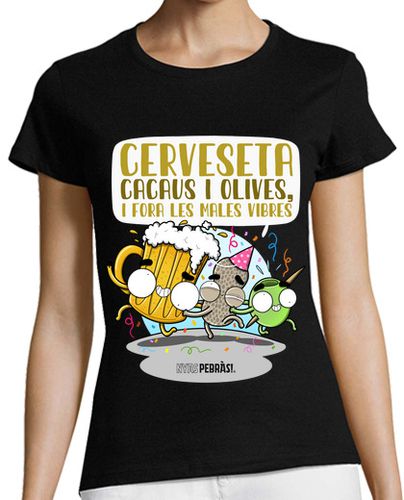 Camiseta mujer Cerveseta cacaus i olives i fora les males vibres laTostadora - latostadora.com - Modalova