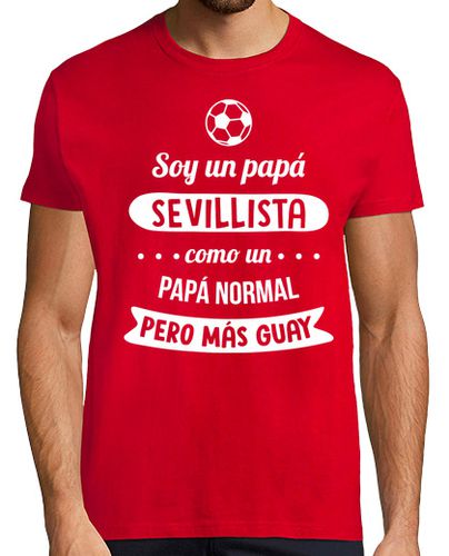 Camiseta Papá Sevillista, Día del Padre laTostadora - latostadora.com - Modalova