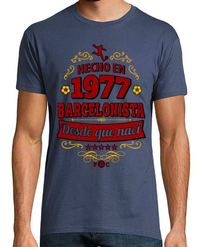 Camiseta Hecho en 1977 Barcelonista desde que nací - latostadora.com - Modalova
