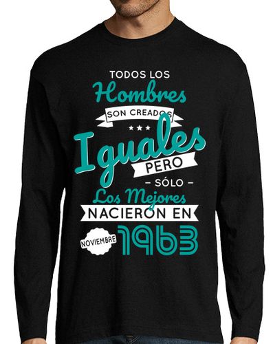 Camiseta Hombre Manga Larga 60 Años Hombres Iguales Noviembre 1963 laTostadora - latostadora.com - Modalova