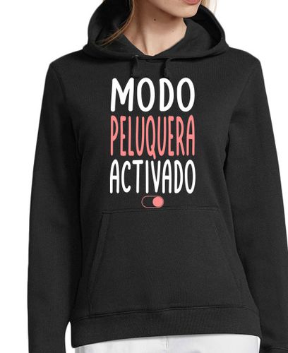 Sudadera Con Capucha Para Mujer Modo Peluquera Activado Regalo Original laTostadora - latostadora.com - Modalova