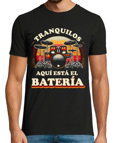 Camiseta Hombre Manga Corta Tranquilos Aquí Está El Batería Rock Baterista Grupos de Música laTostadora - latostadora.com - Modalova