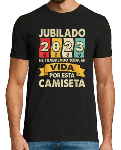 Camiseta Divertido Jubilado 2023 Hombre Mujer - latostadora.com - Modalova