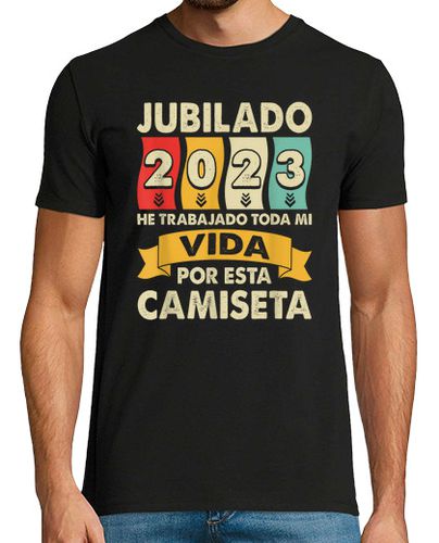 Camiseta Hombre Manga Corta Divertido Jubilado 2023 Hombre Mujer Re laTostadora - latostadora.com - Modalova