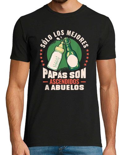 Camiseta Sólo Los Mejores Papás Son Ascendidos Abuelos - latostadora.com - Modalova