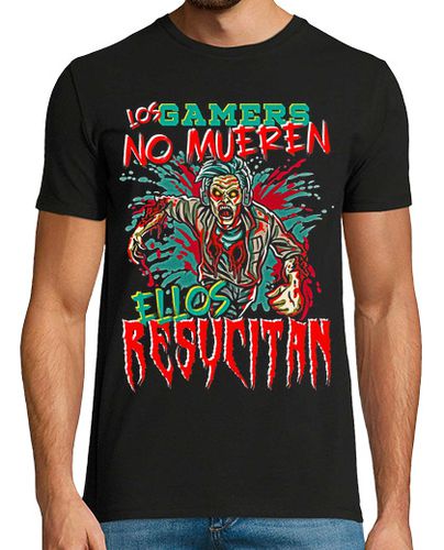 Camiseta Los Gamers No Mueren Resucitan Zombies Halloween laTostadora - latostadora.com - Modalova