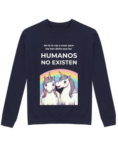 Sudadera Sin Capucha Unisex unicornios los humanos no existen laTostadora - latostadora.com - Modalova