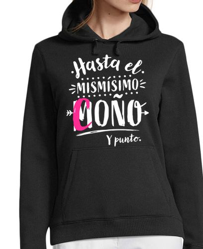 Sudadera Con Capucha Para Mujer Hasta el mismísimo coño... laTostadora - latostadora.com - Modalova