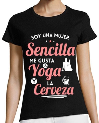 Camiseta mujer Soy Una Mujer Sencilla Me Gusta El Yoga - latostadora.com - Modalova