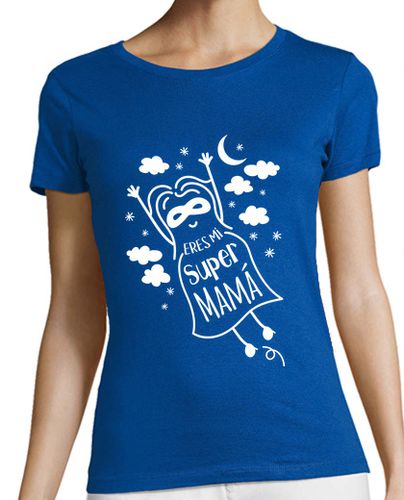 Camiseta mujer Eres mi Supermamá - latostadora.com - Modalova