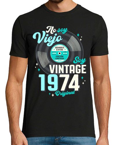 Camiseta No soy viejo, soy Vintage 1974 - latostadora.com - Modalova