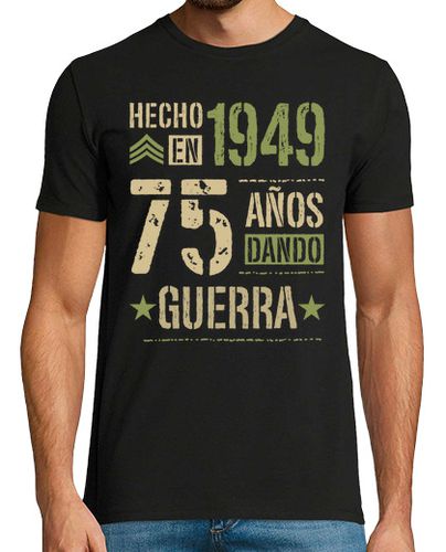 Camiseta Hecho en 1949 75 Años Dando Guerra 75 Cumpleaños Nacidos en 1949 - latostadora.com - Modalova