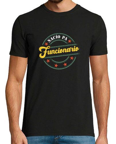 Camiseta Nacío pa Funcionario laTostadora - latostadora.com - Modalova