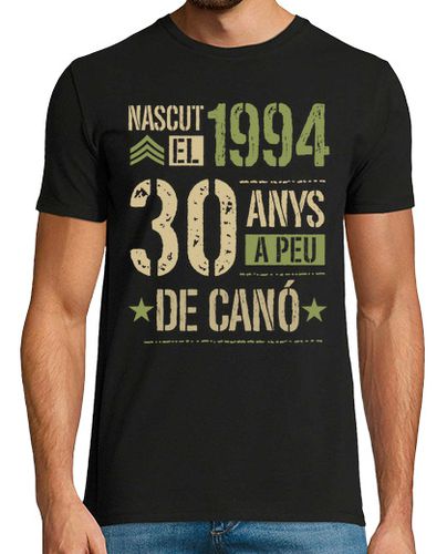 Camiseta Nascut el 1994 30 Anys A Peu De Canó Català Regalo 30 Cumpleaños En Catalán - latostadora.com - Modalova
