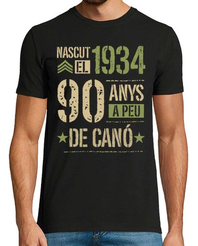 Camiseta Nascut el 1934 90 Anys A Peu De Canó Català Regalo 90 Cumpleaños En Catalán - latostadora.com - Modalova