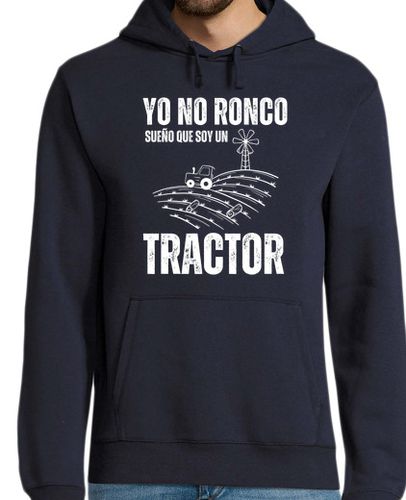 Sudadera Con Capucha Para Hombre Yo no ronco sueño que soy un tractor laTostadora - latostadora.com - Modalova