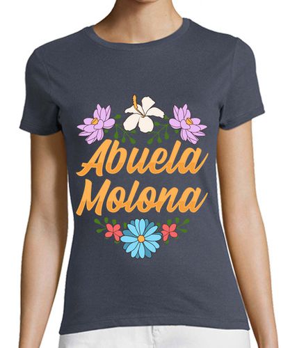 Camiseta mujer Abuela Molona Regalo Día De La Madre Original Para Abuelas Guays - latostadora.com - Modalova