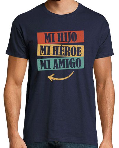 Camiseta Mi Hijo, Mi Héroe, Mi Amigo. Camiseta Padre e Hijo, Día del Padre - latostadora.com - Modalova