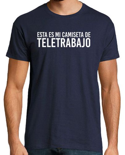 Camiseta Esta es mi camiseta de teletrabajo meme de hombre manga corta - latostadora.com - Modalova