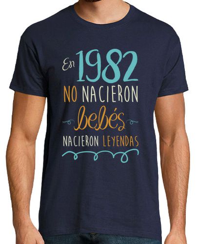 Camiseta Hombre Manga Corta En 1982 No Nacieron Bebés Nacieron Leyendas laTostadora - latostadora.com - Modalova