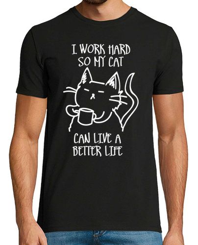 Camiseta Hombre Manga Corta I work hard so my cat can live a better life laTostadora - latostadora.com - Modalova