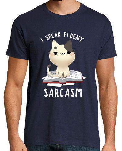 Camiseta Fluent Sarcasm - Funny Sassy Cat - latostadora.com - Modalova