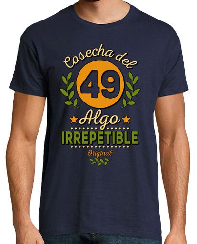 Camiseta Cosecha del 49. Irrepetible - latostadora.com - Modalova