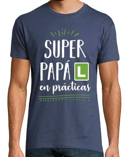 Camiseta Hombre Manga Corta Super Papá en prácticas laTostadora - latostadora.com - Modalova