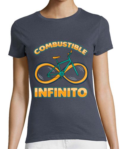 Camiseta mujer Combustible Infinito Bicicleta Ecología Bici Ciclista Ciclismo - latostadora.com - Modalova