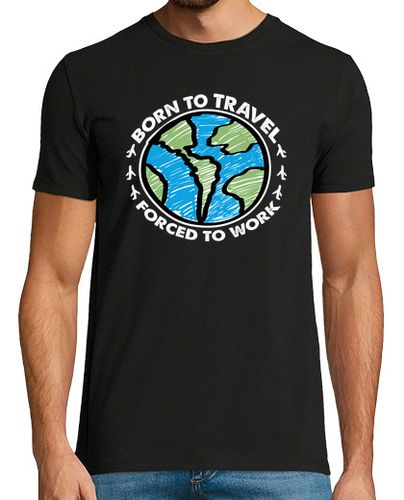 Camiseta Hombre Manga Corta Born To Travel Forced To Work laTostadora - latostadora.com - Modalova