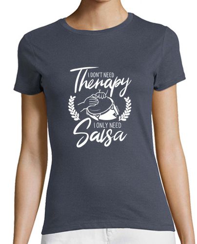 Camiseta mujer I dont need therapy. I need salsa. laTostadora - latostadora.com - Modalova