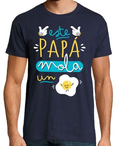 Camiseta Hombre Manga Corta Este papá mola un huevo laTostadora - latostadora.com - Modalova