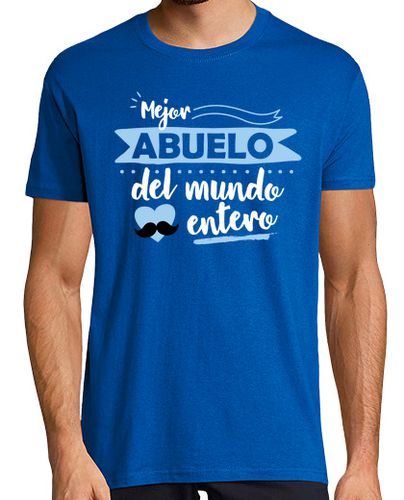 Camiseta Mejor abuelo del mundo entero - latostadora.com - Modalova