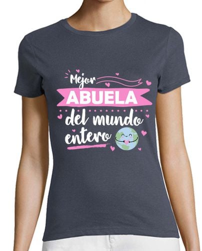 Camiseta Mujer Manga Corta Mejor abuela del mundo entero laTostadora - latostadora.com - Modalova