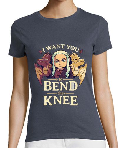 Camiseta mujer Bend Knee Daenerys Targaryen Camiseta laTostadora - latostadora.com - Modalova