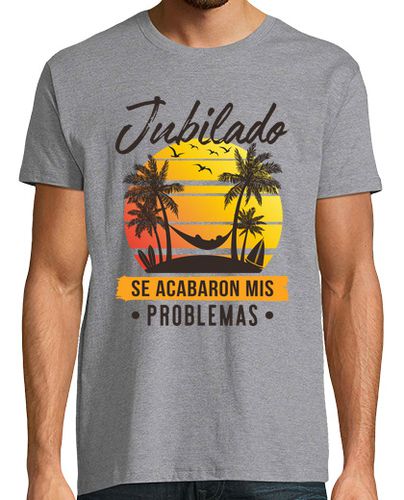 Camiseta Hombre Manga Corta Regalo Jubilado Retirada Se Acabaron Mis Problemas Jubilación laTostadora - latostadora.com - Modalova