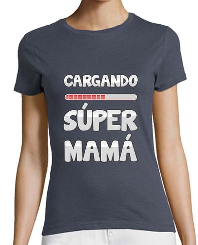 Camiseta Mujer Manga Corta Cargando súper mamá laTostadora - latostadora.com - Modalova