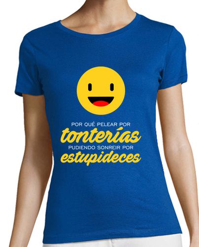 Camiseta mujer Por que pelear por tonterias - latostadora.com - Modalova