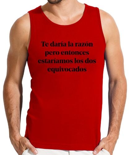 Camiseta Hombre Sin Mangas Te daria la razón laTostadora - latostadora.com - Modalova