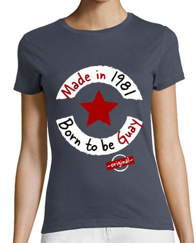 Camiseta mujer Made in 1981 Born to be Guay laTostadora - latostadora.com - Modalova