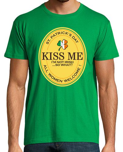 Camiseta Kiss me I am not Irish all women welcome laTostadora - latostadora.com - Modalova