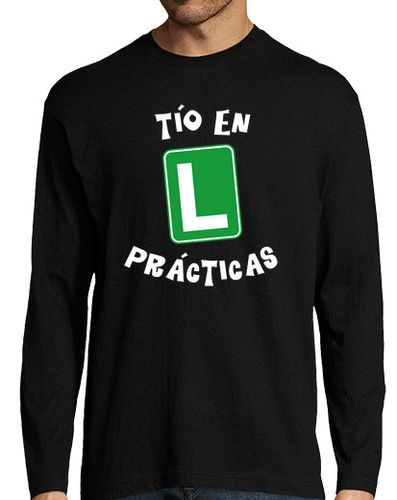 Camiseta Hombre Manga Larga Divertida camiseta Tio en Practicas. Regalo Tios y tias laTostadora - latostadora.com - Modalova