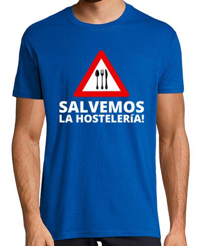 Camiseta Salvemos la hostelería ocio y turismo camiseta reivindicativa autónomos hombre - latostadora.com - Modalova