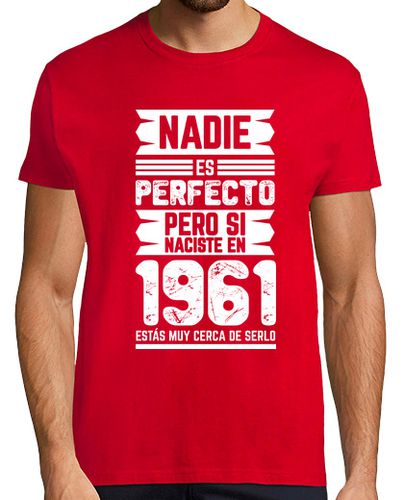 Camiseta Nadie Es Perfecto 1961 - latostadora.com - Modalova
