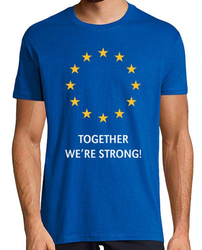 Camiseta unión europea - juntos somos fuertes - latostadora.com - Modalova