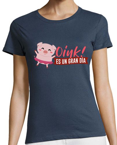 Camiseta mujer Oink es un gran dia - latostadora.com - Modalova