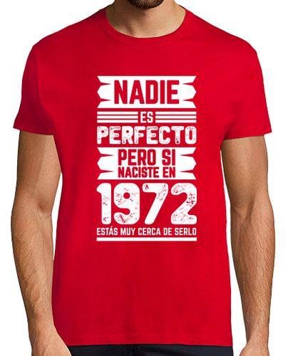 Camiseta Hombre Manga Corta Nadie Es Perfecto, 1972, 52 años laTostadora - latostadora.com - Modalova